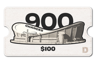 900 chances for $100