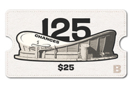 125 chances for $25